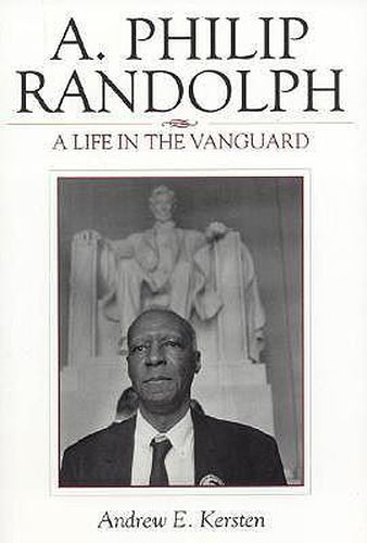 Cover image for A. Philip Randolph: A Life in the Vanguard