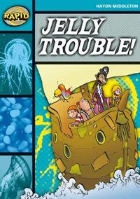 Cover image for Rapid Reading: Jelly Trouble (Stage 3, Level 3B)