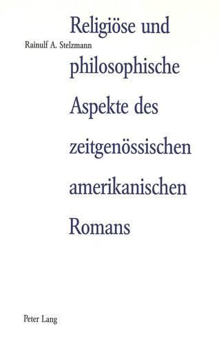 Cover image for Religioese Und Philosophische Aspekte Des Zeitgenoessischen Amerikanischen Romans