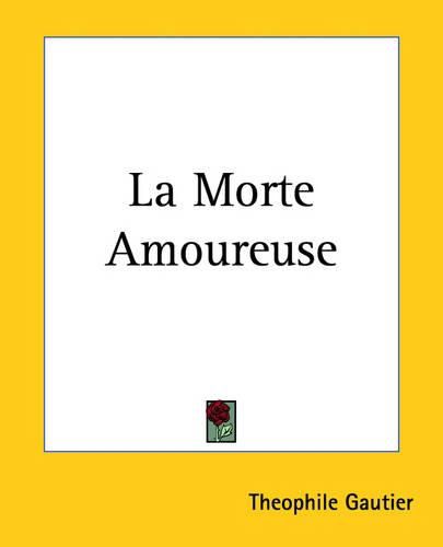 Cover image for La Morte Amoureuse