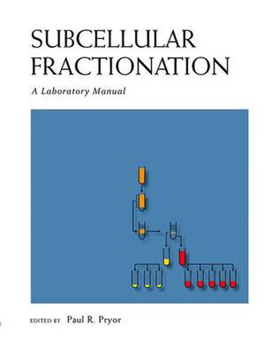 Cover image for Subcellular Fractionation: A Laboratory Manual