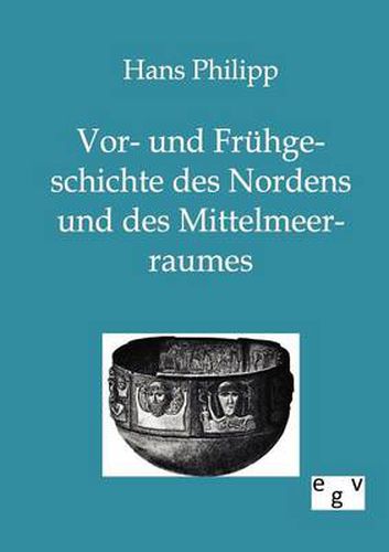 Cover image for Vor- und Fruhgeschichte des Nordens und des Mittelmeerraumes