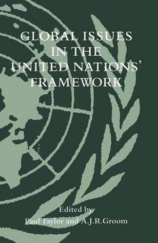 Cover image for Global Issues in the United Nations' Framework