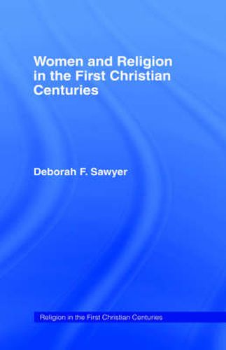 Cover image for Women and Religion in the First Christian Centuries