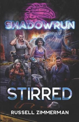 Cover image for Shadowrun: Stirred