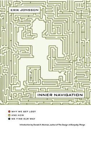 Cover image for Inner Navigation: Why We Get Lost in the World and How We Find Our Way