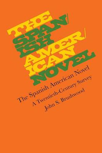 Cover image for The Spanish American Novel: A Twentieth-Century Survey