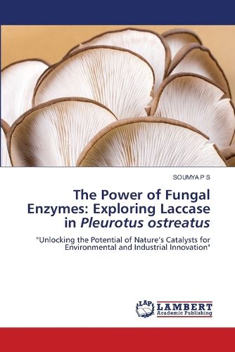 Cover image for The Power of Fungal Enzymes