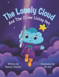 Cover image for The Lonely Cloud and the Silver Lining Pen