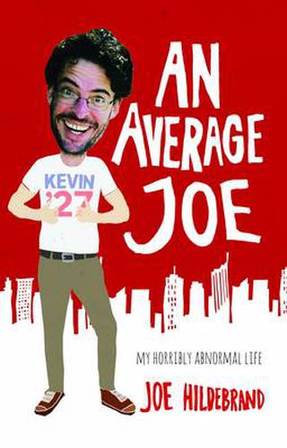 Cover image for An Average Joe: My Horribly Abnormal Life