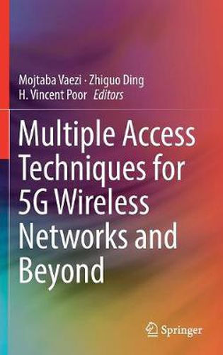 Cover image for Multiple Access Techniques for 5G Wireless Networks and Beyond