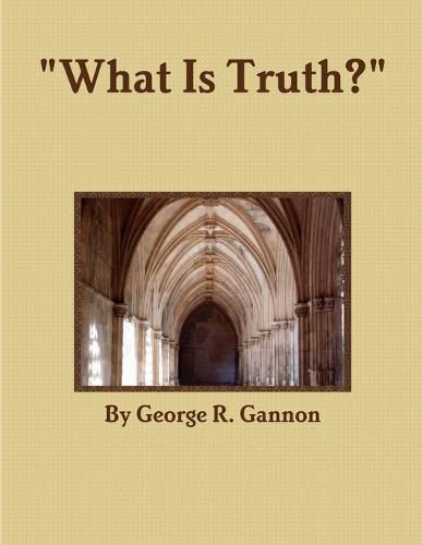 Cover image for "What is Truth?"