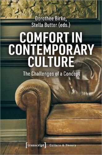 Cover image for Comfort in Contemporary Culture - The Challenges of a Concept