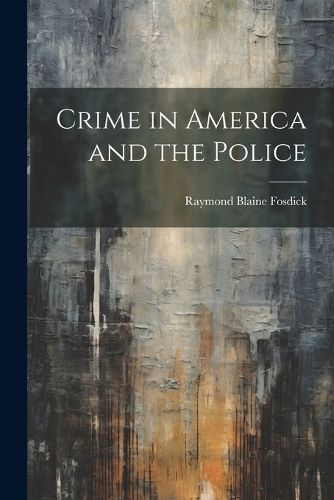 Cover image for Crime in America and the Police