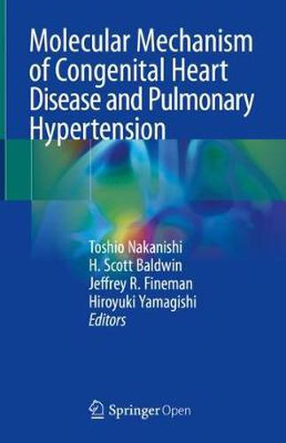 Cover image for Molecular Mechanism of Congenital Heart Disease and Pulmonary Hypertension