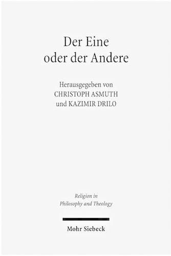 Cover image for Der Eine oder der Andere: Gott  in der klassischen deutschen Philosophie und im Denken der Gegenwart