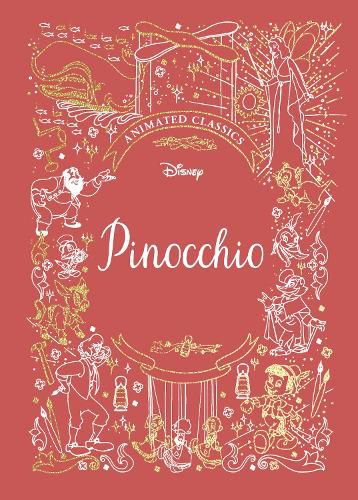 Pinocchio (Disney Animated Classics): A deluxe gift book of the classic film - collect them all!