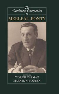 Cover image for The Cambridge Companion to Merleau-Ponty