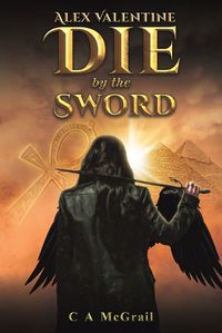 Cover image for Alex Valentine: Die by the Sword