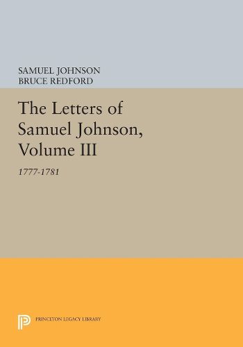 Cover image for The Letters of Samuel Johnson, Volume III: 1777-1781