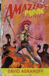 Cover image for Amazing Punk Stories