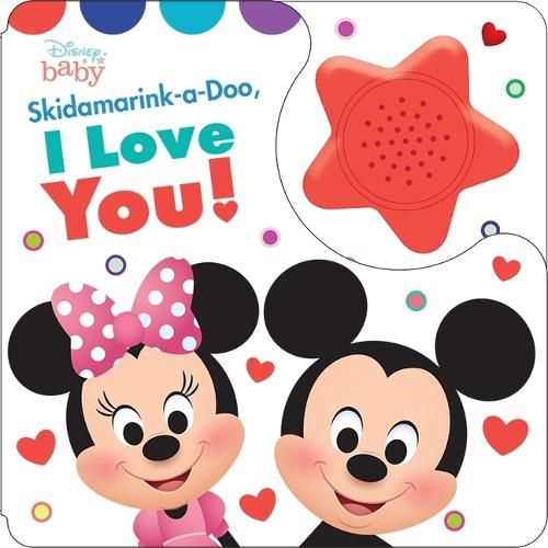 Cover image for Disney Baby: Skidamarink-A-Doo, I Love You! Sound Book