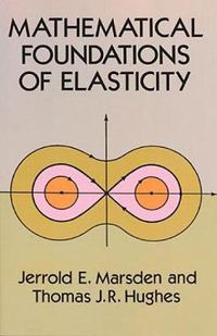 Cover image for Mathematical Foundations of Elasticity