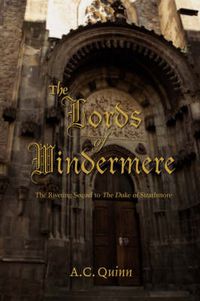 Cover image for The Lords of Windermere: The Riveting Sequel to The Duke of Strathmore