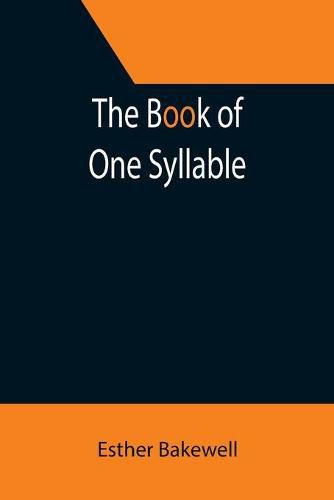 Cover image for The Book of One Syllable