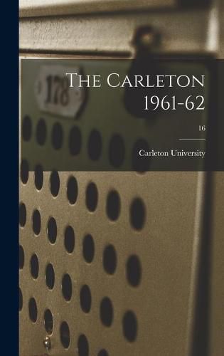 Cover image for The Carleton 1961-62; 16