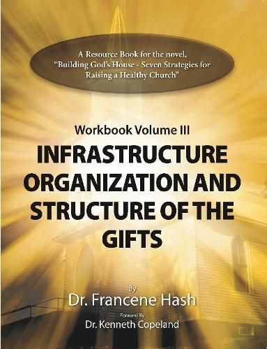 Cover image for Infrastructure, Organization, and Structure of the Gifts