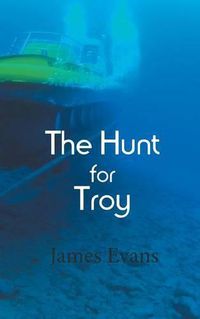 Cover image for The Hunt for Troy