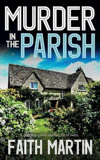 Cover image for MURDER IN THE PARISH an utterly gripping crime mystery full of twists