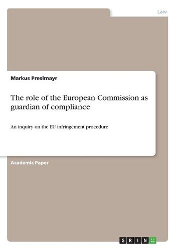 Cover image for The role of the European Commission as guardian of compliance