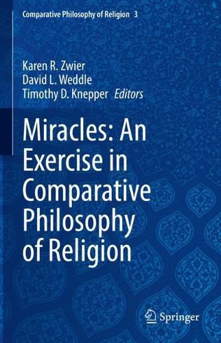 Cover image for Miracles: An Exercise in Comparative Philosophy of Religion