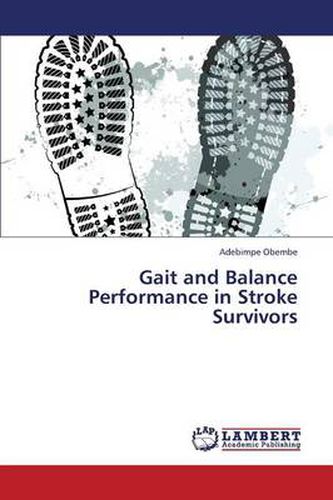 Cover image for Gait and Balance Performance in Stroke Survivors