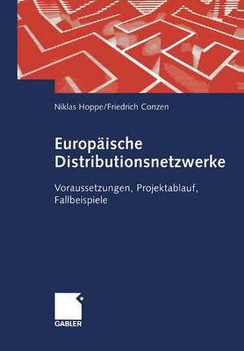 Cover image for Europaische Distributionsnetzwerke: Voraussetzungen, Projektablauf, Fallbeispiele