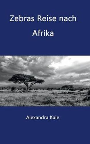 Cover image for Zebras Reise nach Afrika