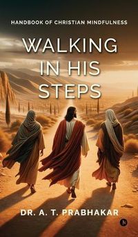 Cover image for Walking in His steps