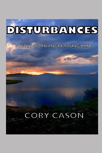 Cover image for Disturbances: Poetry of an Angry Young Man