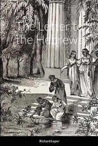 Cover image for The Letter to the Hebrews