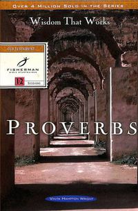 Cover image for Proverbs: Wisdom That Works