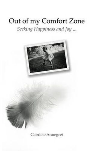 Cover image for Out of my Comfort Zone: Seeking Happiness and Joy ...