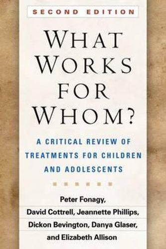 What Works for Whom?: A Critical Review of Treatments for Children and Adolescents