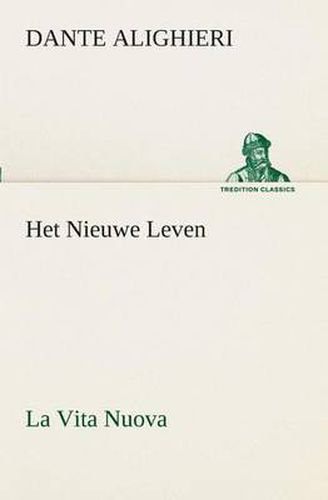 Cover image for Het Nieuwe Leven (La Vita Nuova)