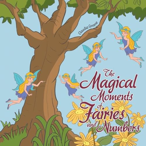 Cover image for The Magical Moments of Fairies and Numbers