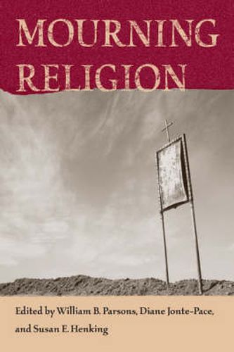 Cover image for Mourning Religion