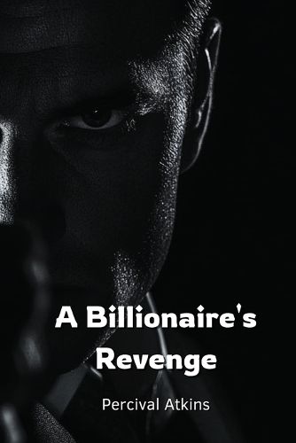 Cover image for A Billionaire's Revenge