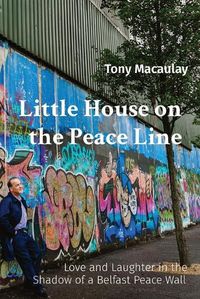 Cover image for Little House on the Peace Line