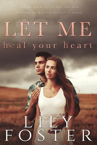 Let Me Heal Your Heart: Let Me Series: Book Four